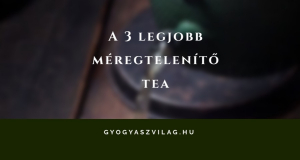 A 3 legjobb méregtelenítő tea